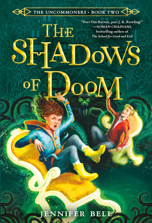 Book cover of The Uncommoners #2: The Shadows of Doom (The Uncommoners #2)