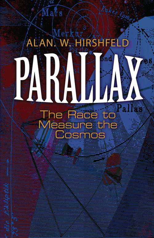 Book cover of Parallax: The Race to Measure the Cosmos