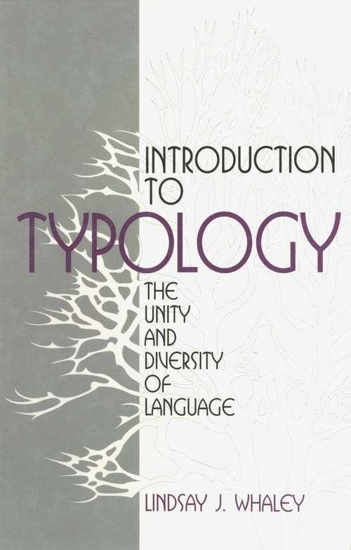 Introduction to Typology: The Unity and Diversity of Language