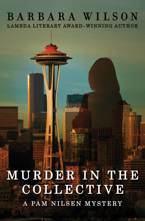 Book cover of Murder in the Collective (Digital Original) (The Pam Nilsen Mysteries #1)