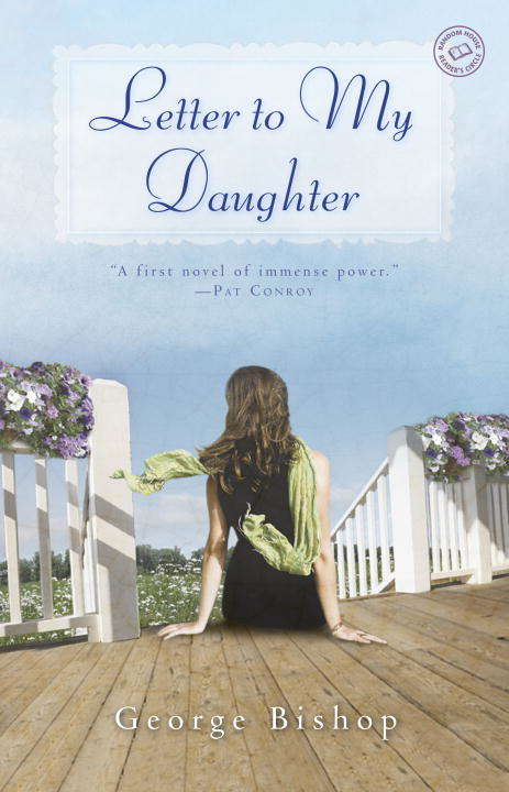 Book cover of Letter to My Daughter: A Novel