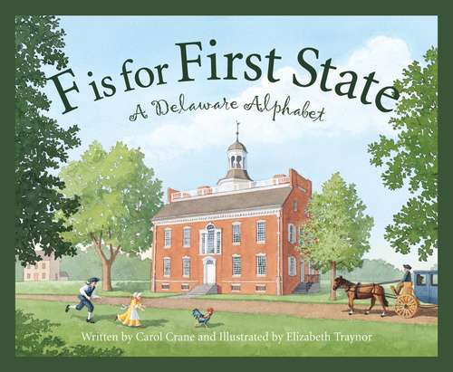 Book cover of F Is for First State: A Delaware Alphabet