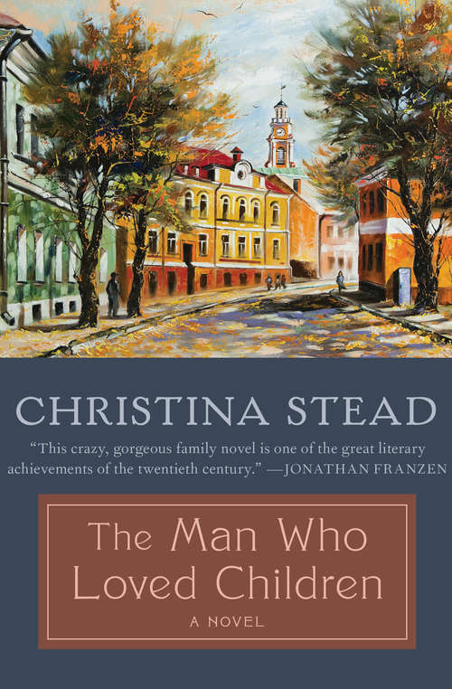 Book cover of The Man Who Loved Children