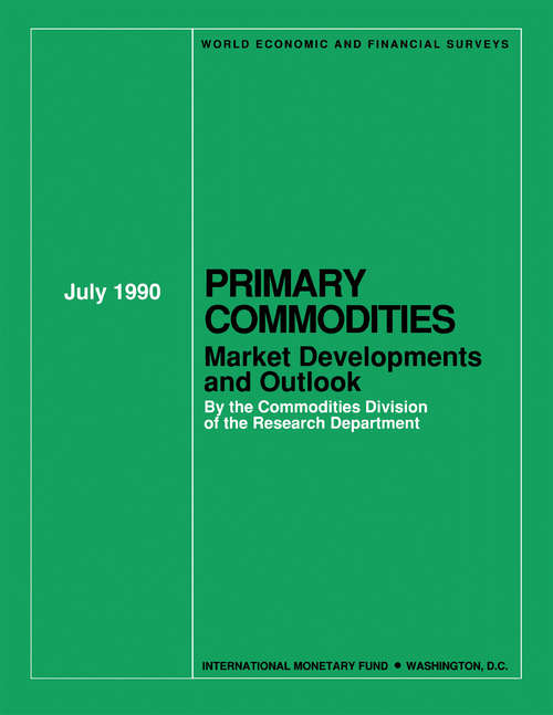 Book cover of Primary Commodities: Market Developments and Outlook