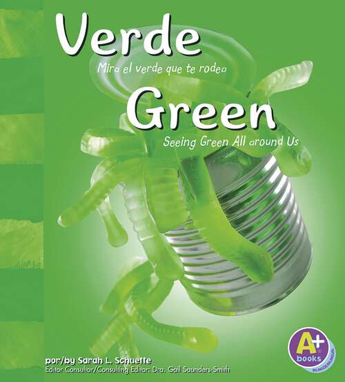Book cover of Verde/Green: Mira El Verde Que Te Rodea/seeing Green All Around Us (Colores/colors Ser.)