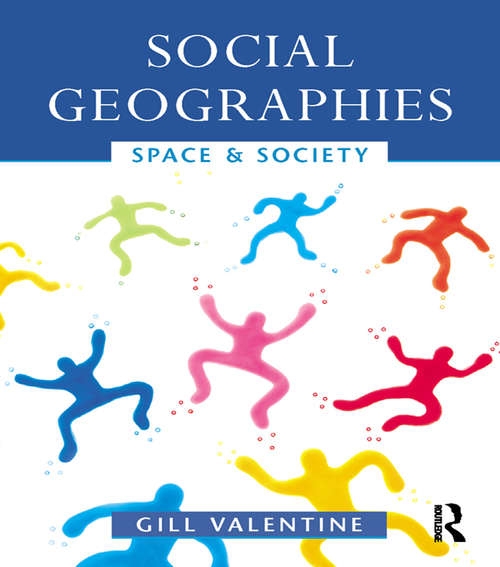 Social Geographies: Space and Society