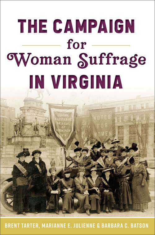 Book cover of The Campaign for Women Suffrage in Virginia (American Heritage)