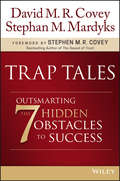Trap Tales: Outsmarting the 7 Hidden Obstacles to Success