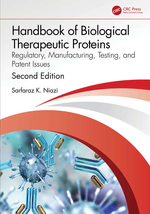 Book cover of Handbook of Biological Therapeutic Proteins: Regulatory, Manufacturing, Testing, and Patent Issues