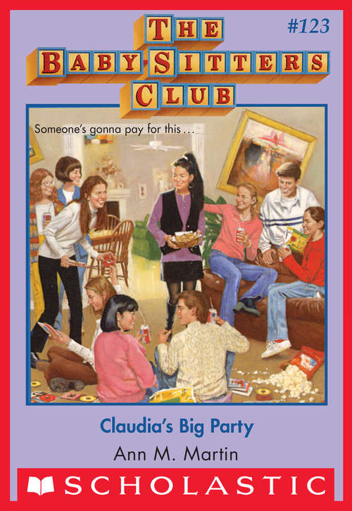 Book cover of Claudia's Big Party (The Baby-Sitters Club #123)