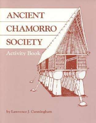 Book cover of Ancient Chamorro Society Activity Book