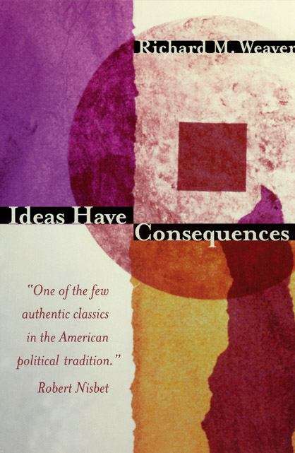 Book cover of Ideas Have Consequences