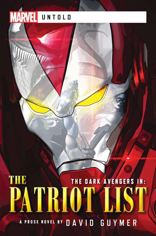 Dark Avengers: A Marvel: Untold Novel (Marvel Untold)