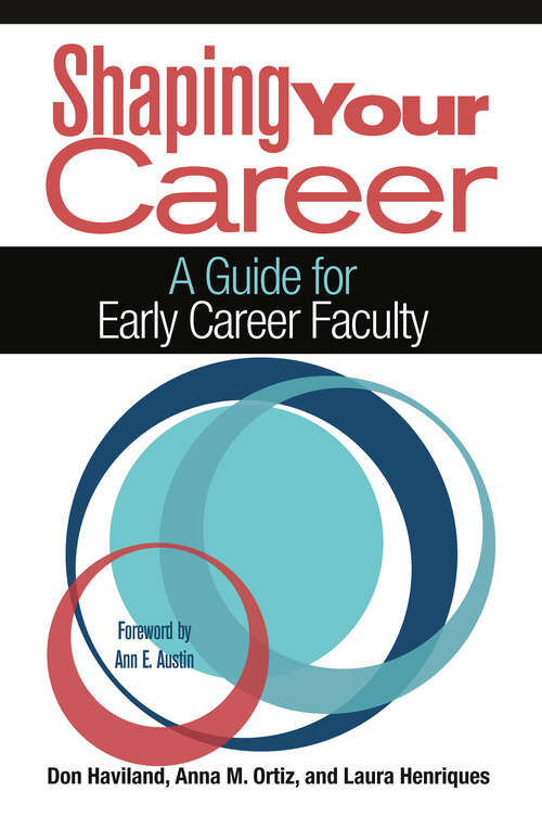 Book cover of Shaping Your Career: A Guide for Early Career Faculty