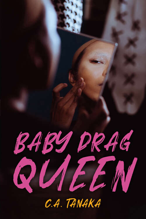 Book cover of Baby Drag Queen (Orca Soundings)