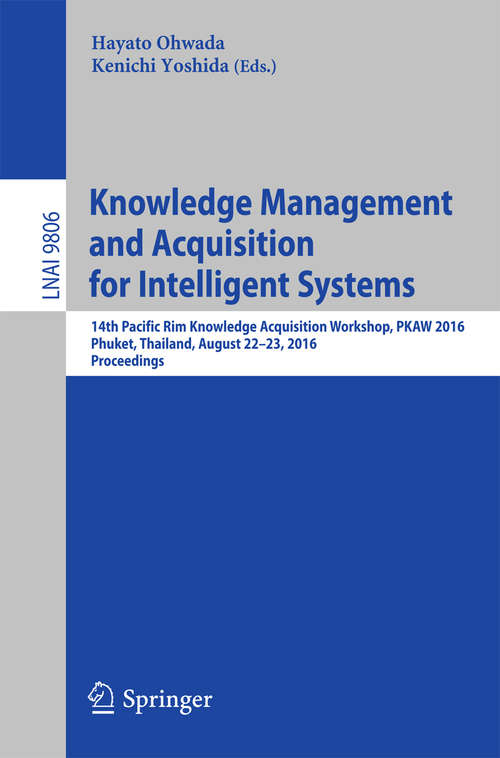 Book cover of Knowledge Management and Acquisition for Intelligent Systems