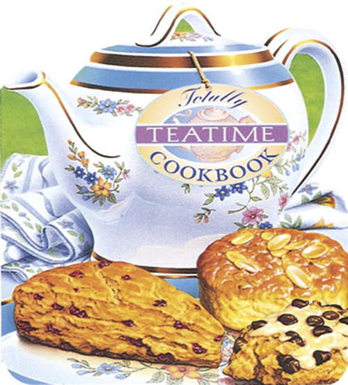 Book cover of Totally Teatime Cookbook