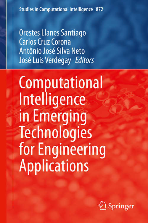 Computational Intelligence in Emerging Technologies for Engineering Applications (Studies in Computational Intelligence #872)