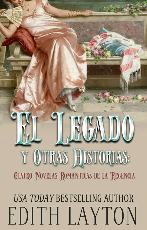 Book cover of El Legado y Otras Historias