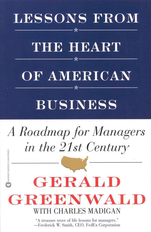 Book cover of Lessons from the Heart of American Business: A Roadmap for Managers in the 21st Century