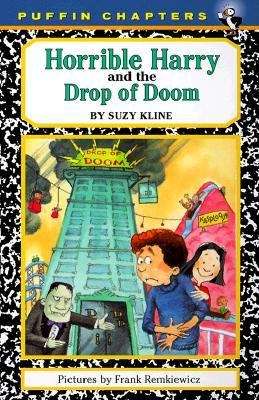 Book cover of Horrible Harry and the Drop of Doom (Fountas & Pinnell LLI Blue: Level L)