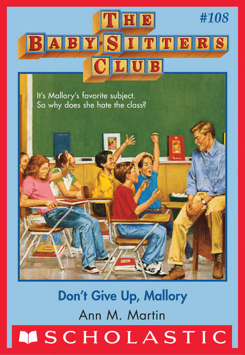 Book cover of The Baby-Sitters Club #108: Don't Give Up, Mallory
