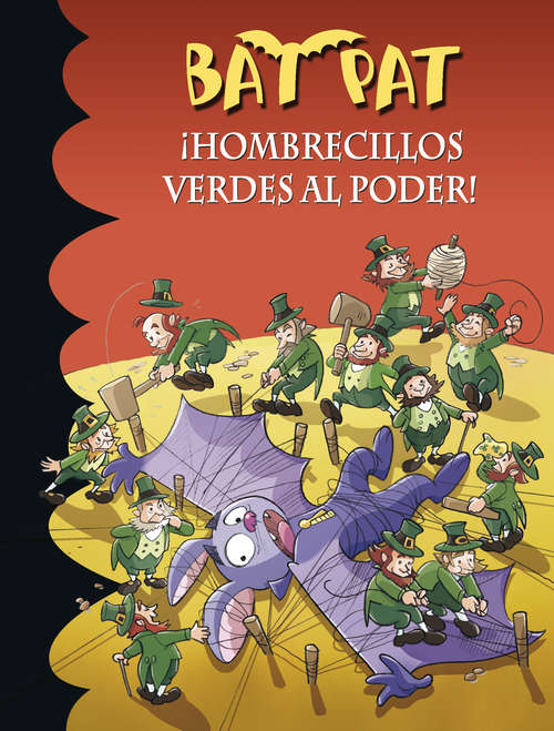 Book cover of ¡Hombrecillos verdes al poder! (Serie Bat Pat: Volumen 27)