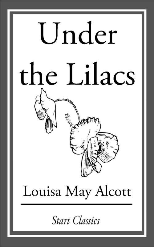 Book cover of Under the Lilacs