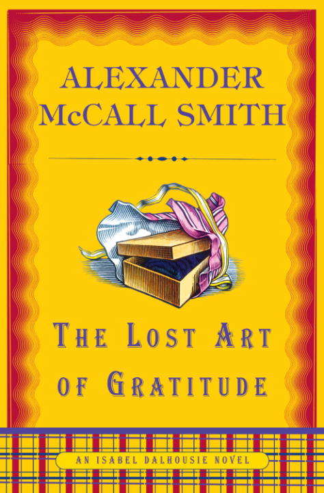 The Lost Art of Gratitude (Isabel Dalhousie #6)