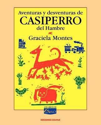 Book cover of Aventuras y desventuras de casiperro del hambre