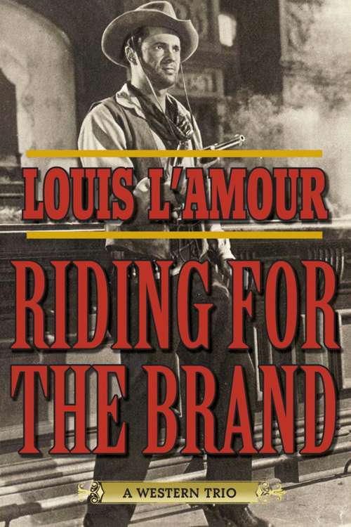 Book cover of Riding for the Brand: A Western Trio