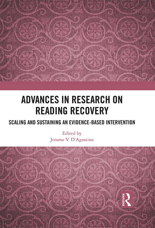 Book cover of Advances in Research on Reading Recovery: Scaling and Sustaining an Evidence-Based Intervention