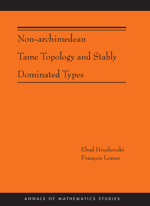 Book cover of Non-Archimedean Tame Topology and Stably Dominated Types