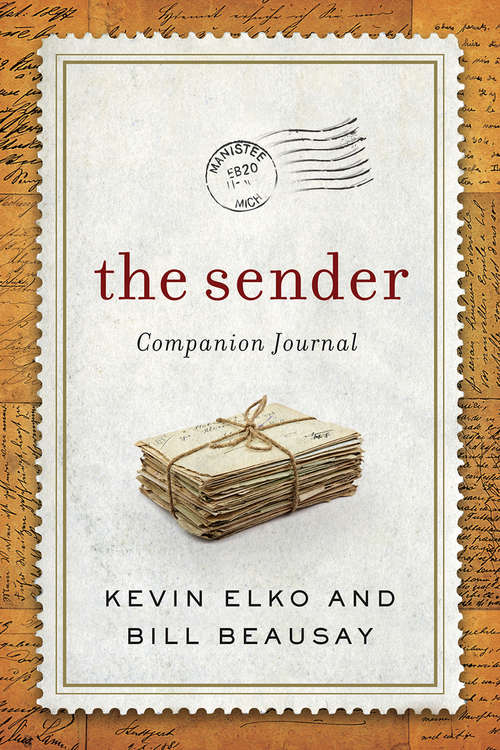 Book cover of The Sender Companion Journal: Be a Blessing and Other Lessons from The Sender