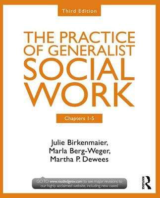 Book cover of Chapters 1-5: The Practice of Generalist Social Work, Third Edition