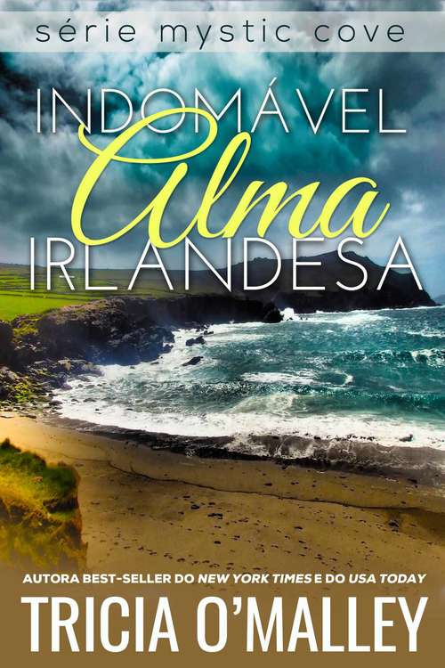 Book cover of Indomável Alma Irlandesa (Mystic Cove #3)