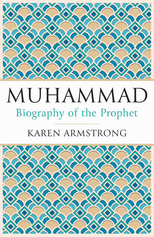 Book cover of Muhammad: Biography of the Prophet