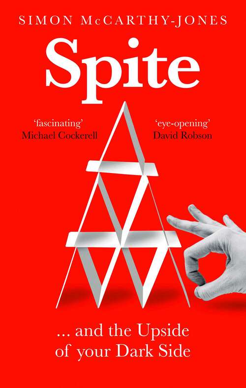 Book cover of Spite: and the Upside of Your Dark Side