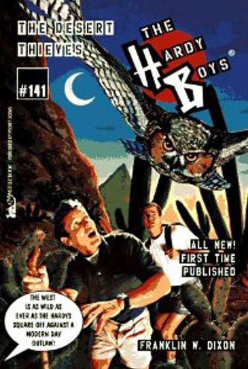 Book cover of The Desert Thieves (Hardy Boys Mystery Stories #141)