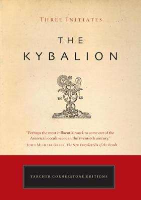 Book cover of The Kybalion: A study of the Hermetic Philosophy of Ancient Egypt and Greece