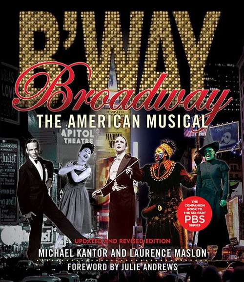 Book cover of Broadway: American Musical (Revised Edition)