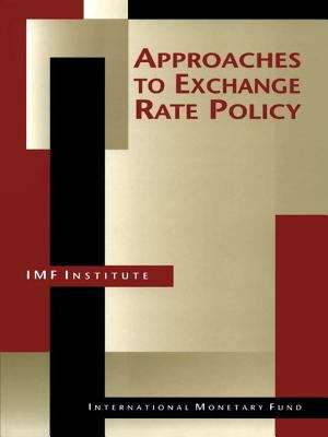 Book cover of Approaches to Exchange Rate Policy