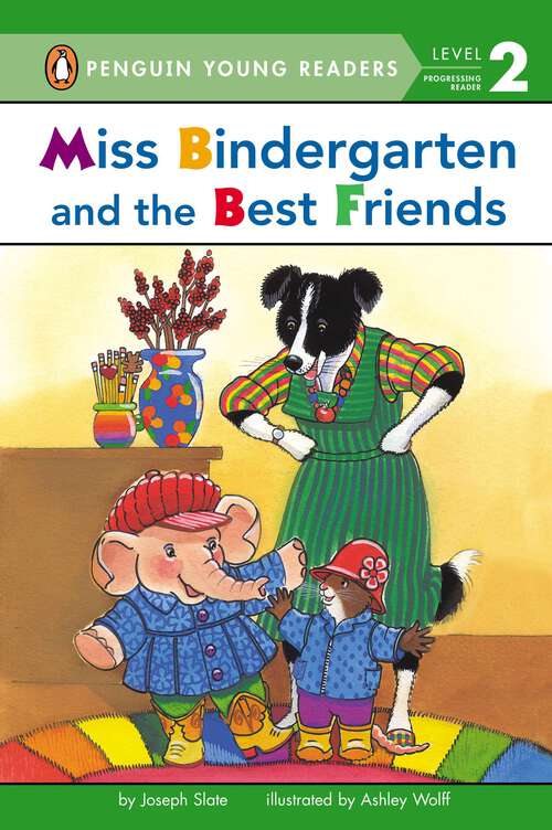 Book cover of Miss Bindergarten and the Best Friends (Penguin Young Readers, Level 2)