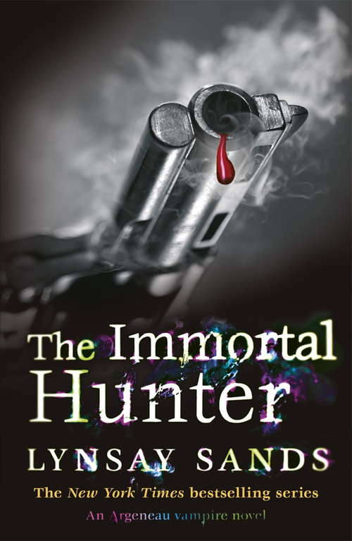 Book cover of The Immortal Hunter: Book Eleven (ARGENEAU VAMPIRE #11)