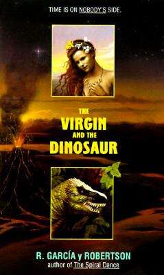 Book cover of The Virgin and the Dinosaur
