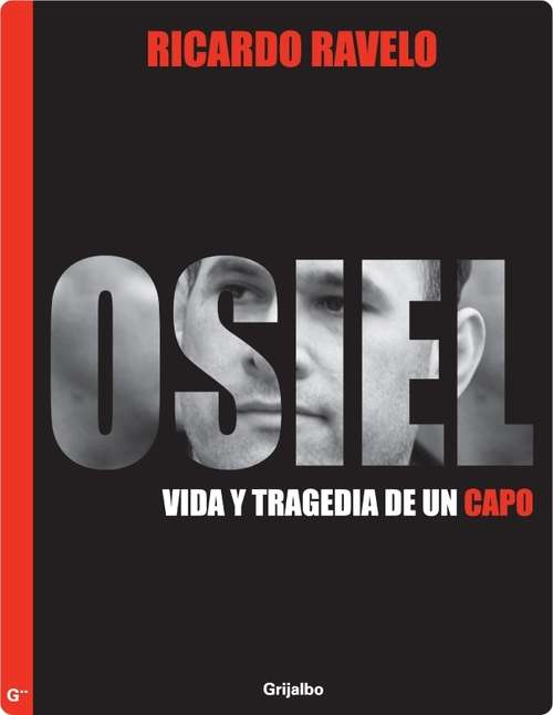 Book cover of Osiel. Vida y tragedia de un capo