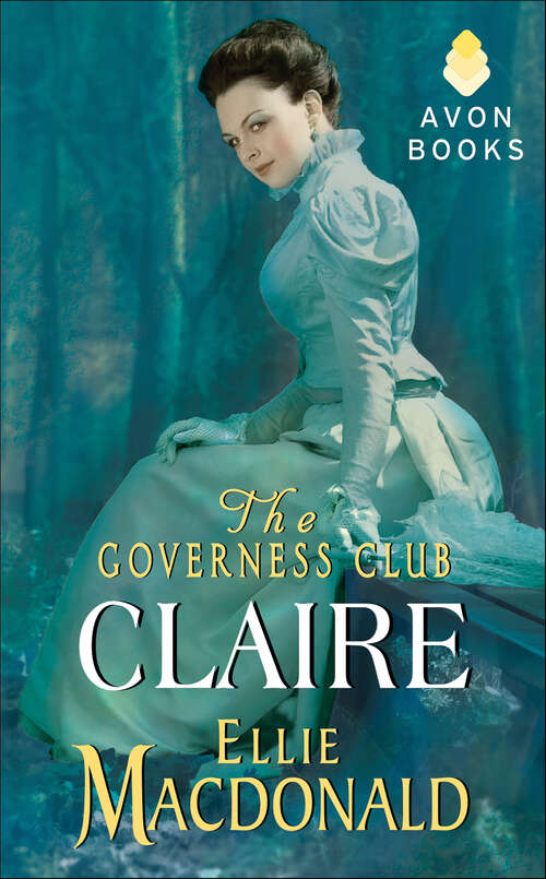 Book cover of The Governess Club: Claire (The Governess Club #1)