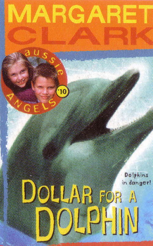 Book cover of Aussie Angels 10: Dollar for a Dolphin
