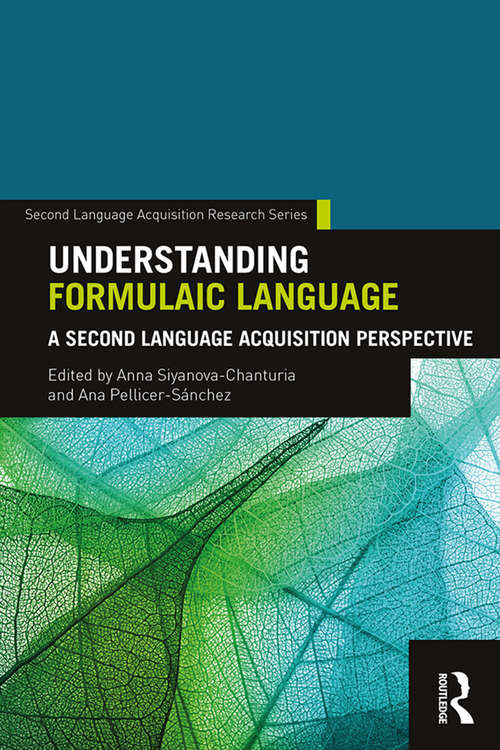 Book cover of Understanding Formulaic Language: A Second Language Acquisition Perspective (Second Language Acquisition Research Series)