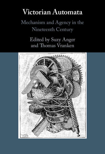 Book cover of Victorian Automata: Mechanism and Agency in the Nineteenth Century